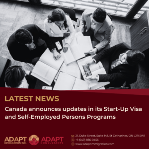 Canada Updates its Start-Up Visa and Self-Employed Persons Programs