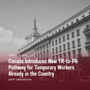 Canadian government building representing TR to PR Canada 2026 program