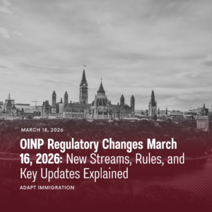 Black-and-white image of Parliament Hill in Ottawa with a red overlay, highlighting OINP regulatory changes announced March 16, 2026.