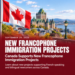 New Francophone Immigration Projects